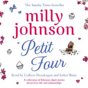 «Petit Four» by Milly Johnson,Esther Wane