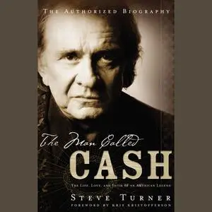 «The MAN Called CASH» by Steve Turner