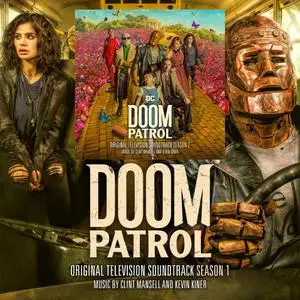 Clint Mansell - Doom Patrol: Season 1-2 (Original Television Soundtrack) (2020)