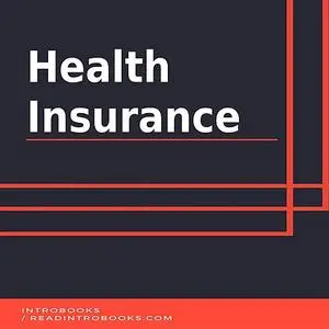 «Health Insurance» by IntroBooks