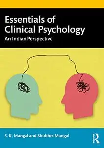 Essentials of Clinical Psychology: An Indian Perspective