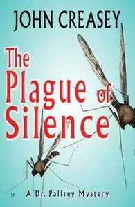 «The Plague of Silence» by John Creasey