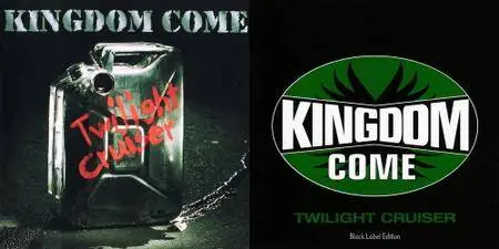 Kingdom Come - Twilight Cruiser (1995) [2CD - Special Ed./Black Label Ed.]