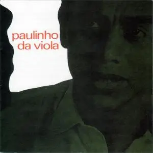 Paulinho da Viola - Paulinho da Viola (1968) {Odeon--EMI 8525032 rel 1996}