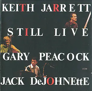 Keith Jarrett Trio with Gary Peacock and Jack De Johnette - Still Live (2 CD)