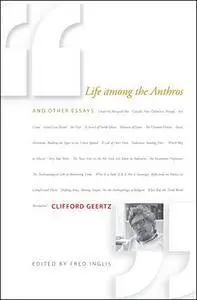 Life among the Anthros and Other Essays