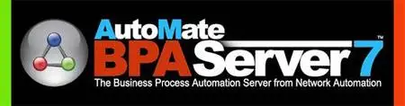 Network Automation AutoMate BPA Server v7.0.3.0