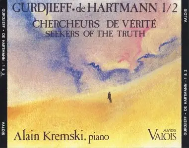 Alain Kremski - Piano Music by Gurdjieff / De Hartmann - 1,2. Chercheurs de Vérité