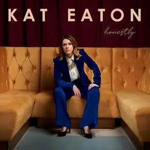 Kat Eaton - Honestly (2024)