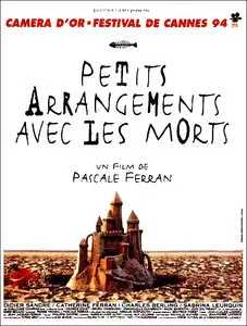 Petits arrangements avec les morts - Pascale Ferran (1994)