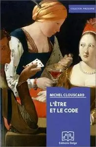 L'Etre et le Code : Le procès de production d'un ensemble précapitaliste