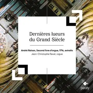 Jean-Christophe Revel - Dernières lueurs du Grand Siècle (2022) [Official Digital Download 24/88]