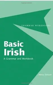 Basic Irish: A Grammar and Workbook [Repost]