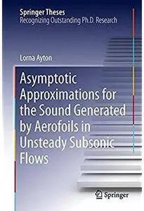 Asymptotic Approximations for the Sound Generated by Aerofoils in Unsteady Subsonic Flows [Repost]
