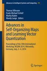 Advances in Self-Organizing Maps and Learning Vector Quantization: Proceedings of the 10th International Workshop, WSOM 2014, M