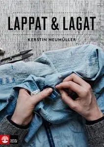 «Lappat & lagat» by Kerstin Neumüller