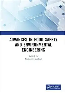 Advances in Food Safety and Environmental Engineering: Proceedings of the 4th International Conference on Food Safety an