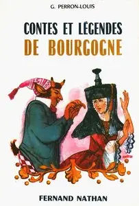 Georges Perron-Louis, "Contes et légendes de Bourgogne"