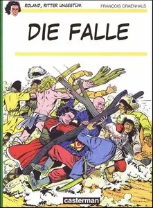 Roland - Ritter Ungestüm - Band 15 - Die Falle