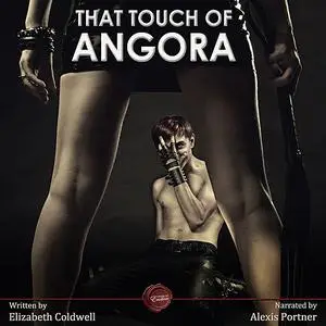 «That Touch of Angora» by Elizabeth Coldwell