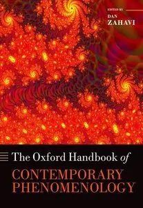 The Oxford Handbook of Contemporary Phenomenology