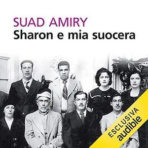 «Sharon e mia suocera» by Suad Amiry