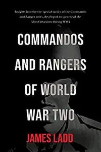 Commandos and Rangers of World War II