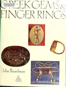 Greek Gems & Finger Rings - Early Bronze Age to Late Classical