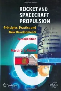 Rocket and Spacecraft Propulsion: Principles, Practice and New Developments, 2nd edition