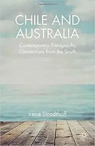 Chile and Australia: Contemporary Transpacific Connections from the South (Repost)