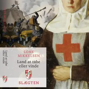 «Slægten 21: Land at tabe eller vinde» by Lone Mikkelsen