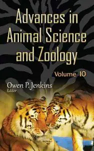 Advances in Animal Science and Zoology, Volume 10