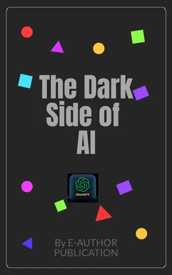 The Dark Side Of AI: How Artificial Intelligence Is Killing Our Future ...