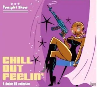 VA - Chill Out Feelin 2007