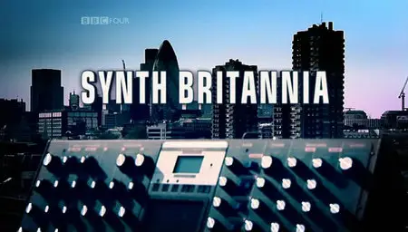 BBC - Synth Britannia