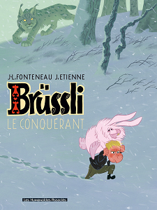 Brüssli - Tome 1 - Le Conquérant