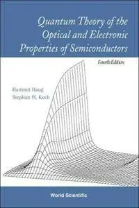 Quantum Theory of the Optical and Electronic Properties of Semiconductors, Fourth Edition (Repost)