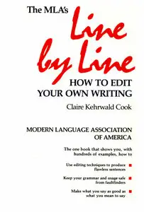 The MLA's Line by Line, How to Edit Your Own Writing