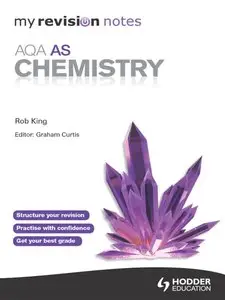 My Revision Notes: AQA AS Chemistry