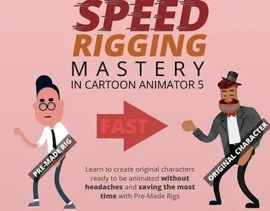 Speed Rigging Mastery in Cartoon Animator 5