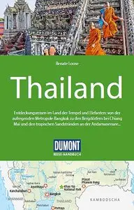 DuMont Reise-Handbuch Reiseführer Thailand, 4. Auflage