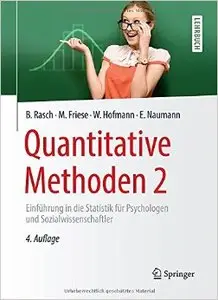 Quantitative Methoden 2: Einführung in die Statistik für Psychologen und Sozialwissenschaftler, Auflage: 4