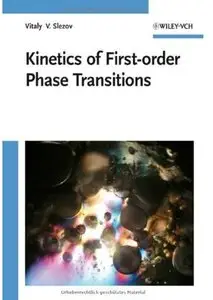 Kinetics of First Order Phase Transitions