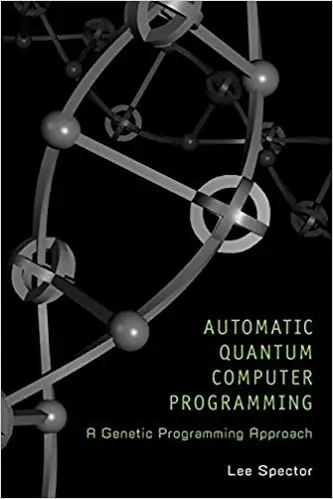 Automatic Quantum Computer Programming: A Genetic Programming Approach (Repost)