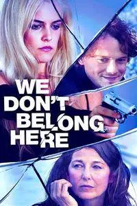 We Don't Belong Here (2017)