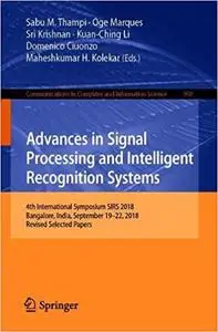 Advances in Signal Processing and Intelligent Recognition Systems
