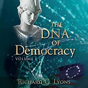 The DNA of Democracy, Book 1 [Audiobook]