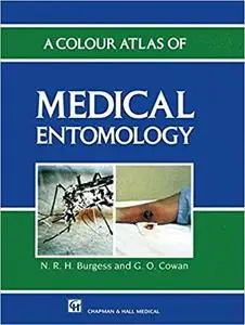 A Colour Atlas of Medical Entomology (Repost)