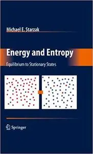 Energy and Entropy: Equilibrium to Stationary States (Repost)