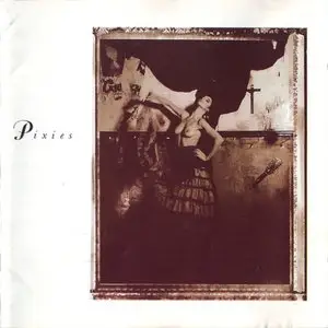 Pixies - Surfer Rosa & Come on Pilgrim (1988)